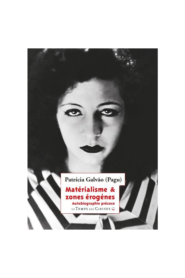 Matérialisme et zones érogènes ; autobiographie précoce
