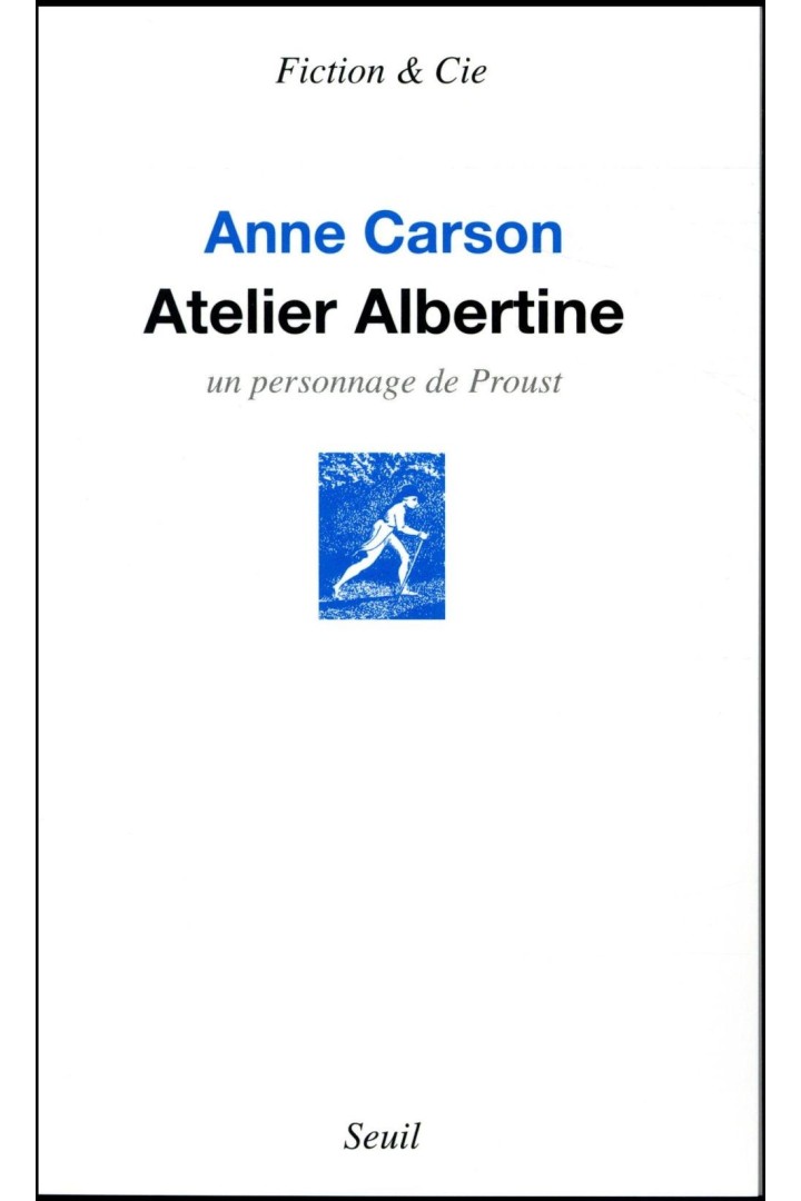 Atelier Albertine ; un personnage de Proust