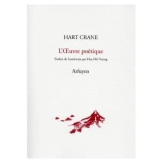 Hart crane ; l'oeuvre poétique