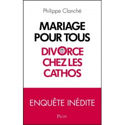 Mariage pour tous. Divorce chez les cathos