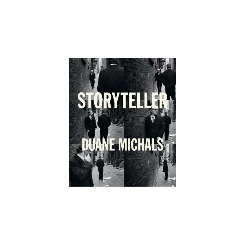 Storyteller. The photographs of duane michals (anglais) 