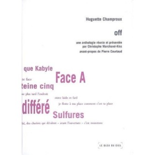 Off ; une anthologie réunie par Christophe Marchand ; kiss