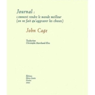 Journal : comment rendre le monde meilleur (on ne fait qu'aggraver les choses)
