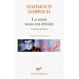 La terre nous est étroite et autres poèmes