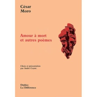 Amour à mort et autres poèmes