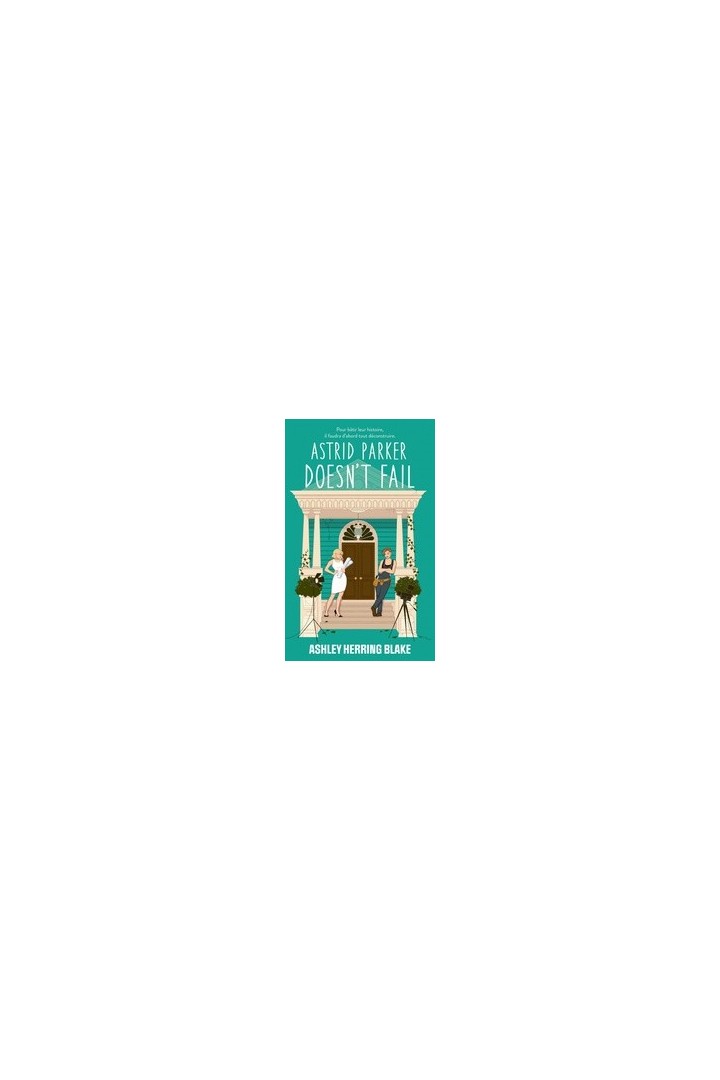 Astrid Parker doesn't Fail - Bright Falls - tome 2