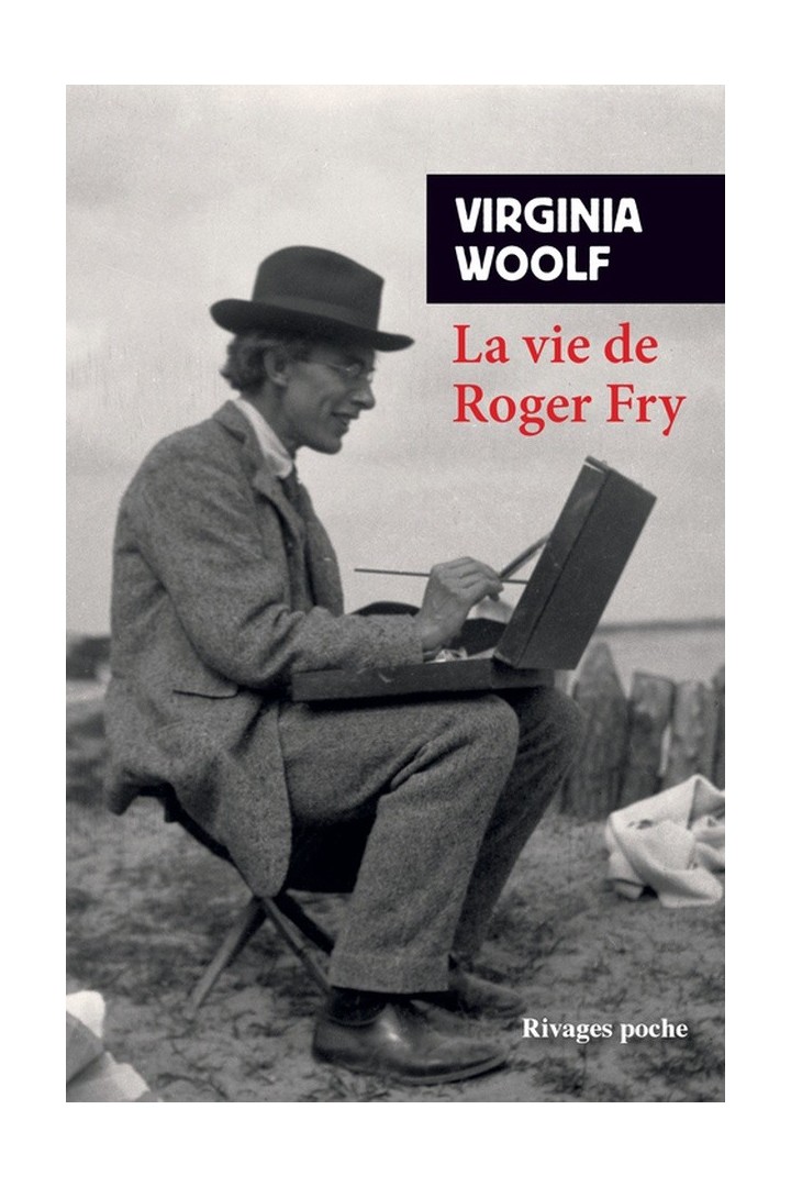 La vie de Roger Fry