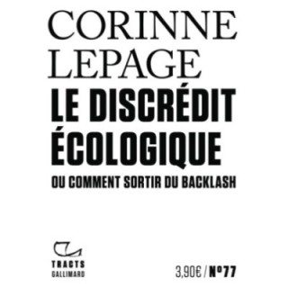 Le discrédit écologique : Ou comment sortir du backlash
