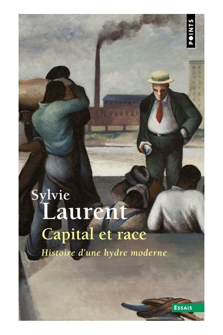 Capital et race : Histoire d'une hydre moderne