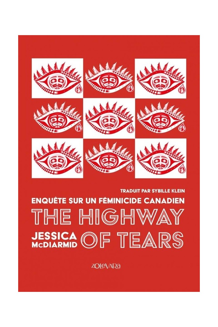 The highway of tears : Enquête sur un féminicide canadien