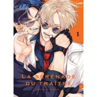 La sérénade du traître Tome 1