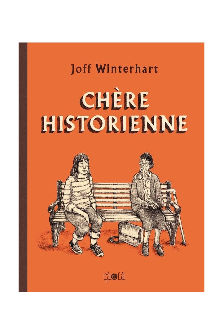 Chère historienne