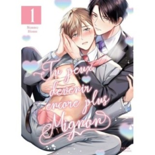 Tu peux devenir encore plus mignon Tome 1
