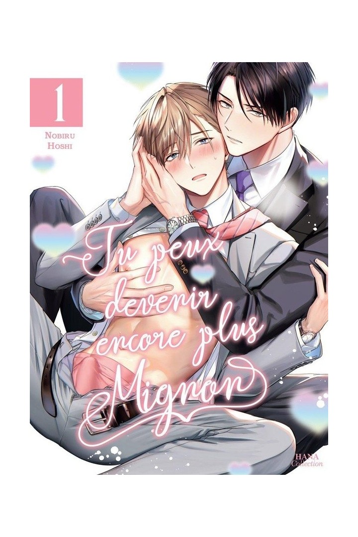 Tu peux devenir encore plus mignon Tome 1