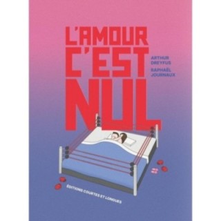 L'amour c'est nul !