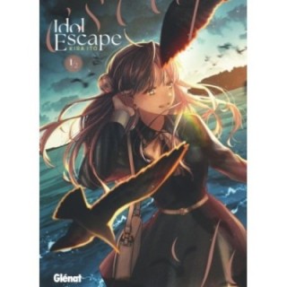 Idol escape Tome 1
