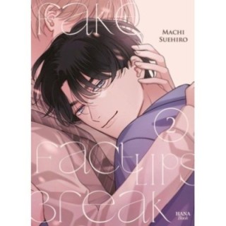 Fake fact lips break Tome 2