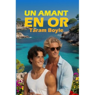 UN AMANT EN OR