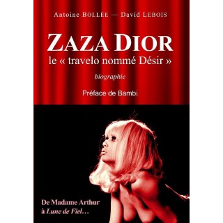 ZAZA DIOR LE TRAVELO NOMME DESIE