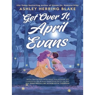 GET OVER IT, APRIL EVANS