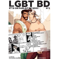 La revue LGBT BD n°2 : Et si on parlait de sexe !