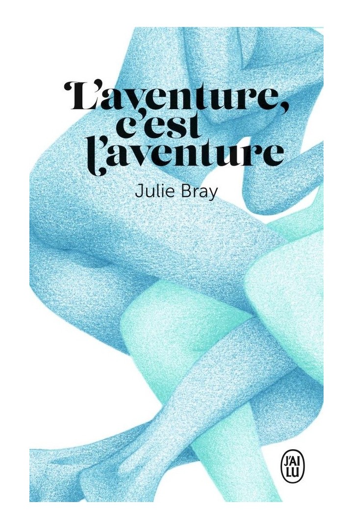 L'aventure, c'est l'aventure