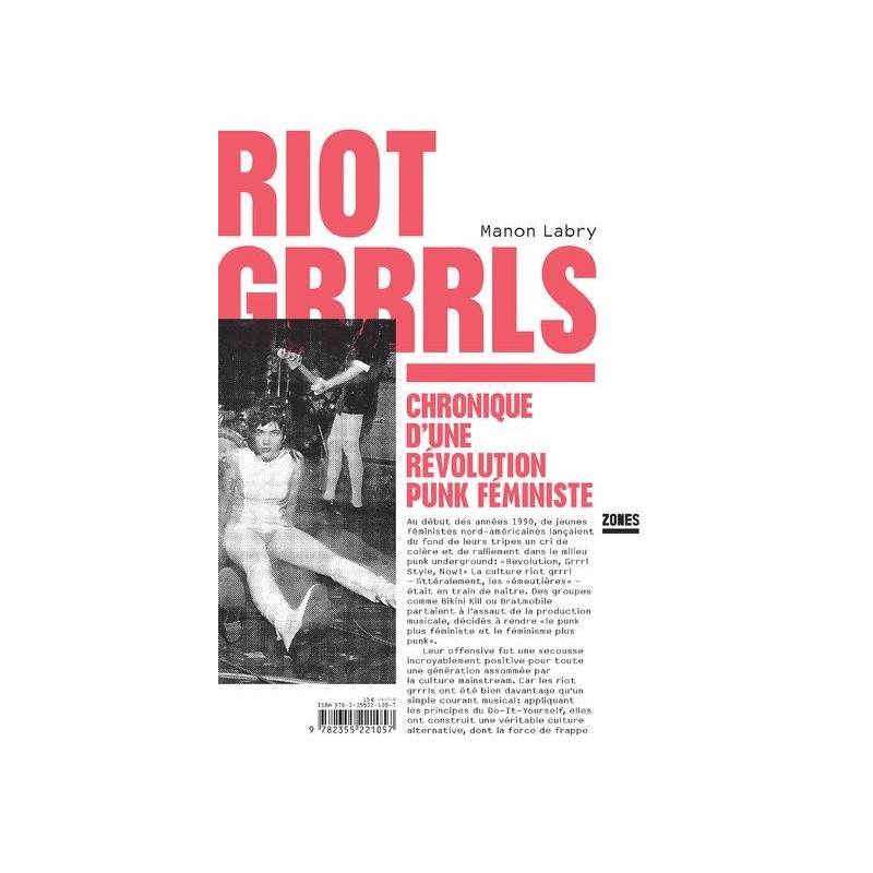 Riot Grrrls. Chronique d'une révolution punk féministe
