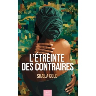 L'étreinte des contraires