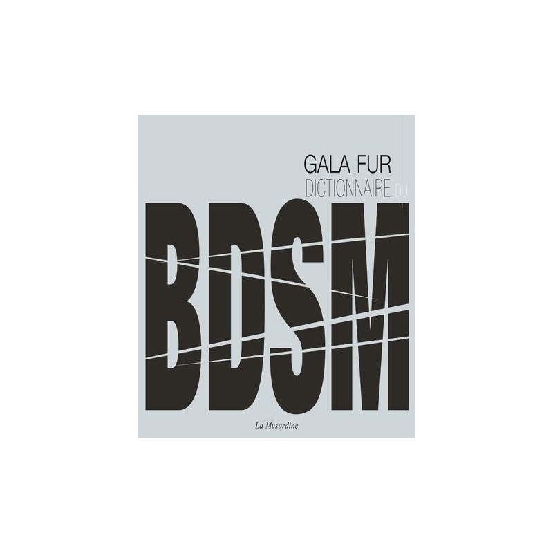 Dictionnaire illustré du BDSM
