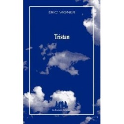 Tristan (Rencontre lecture avec Eric Vigner le 20 février à 17h30)