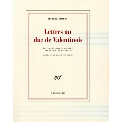 Lettres au duc de Valentinois (préface Jean-Yves Tadié )