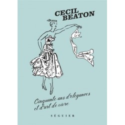 Cecil Beaton. Cinquante ans d'élégances et d'art de vivre