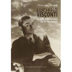 Luchino Visconti. Les promesses du crépuscule