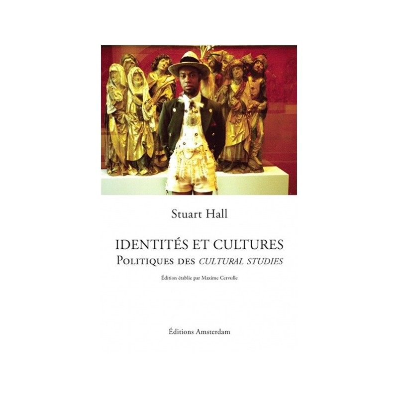 Identités et cultures. Politiques des Cultural studies