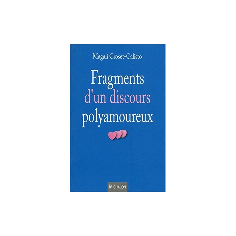 Fragments d'un discours polyamoureux
