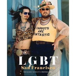 LGBT : San Francisco. The Daniel Nicoletta photographs (En anglais)