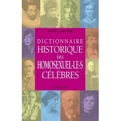 Dictionnaire historique des homosexuel-le-s célèbres