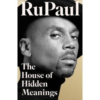The House of Hidden Meanings : A Memoir