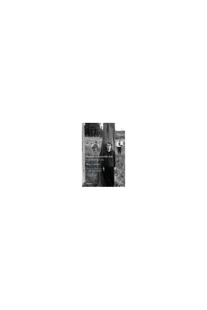 Herve guibert selected stories written in invisible ink