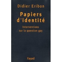 Papiers d'identité - Interventions sur la question gay