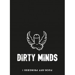 Dirty Minds. N°1 : Fuck-off...