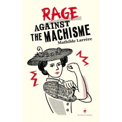 Rage against the machisme