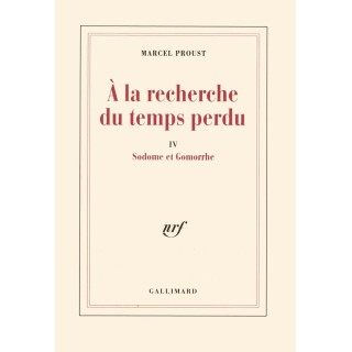 À la recherche du temps perdu Tome 4 : Sodome et Gomorrhe
