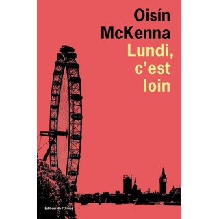 Lundi, c'est loin