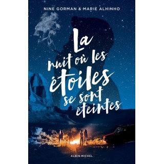 La nuit où les étoiles se sont éteintes Tome 1