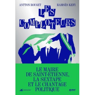 Les comploteurs