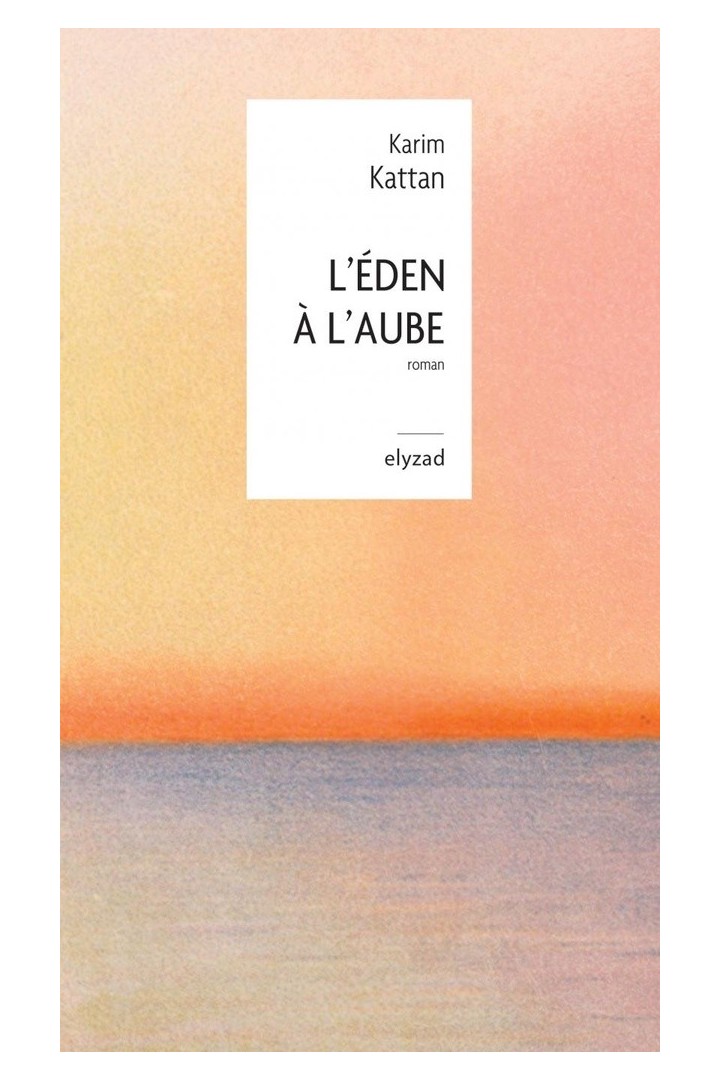 L'éden à l'aube