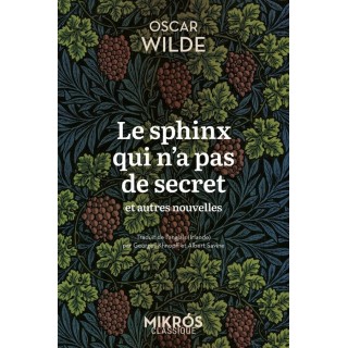 Le sphinx qui n'a pas de secrets et autres nouvelles