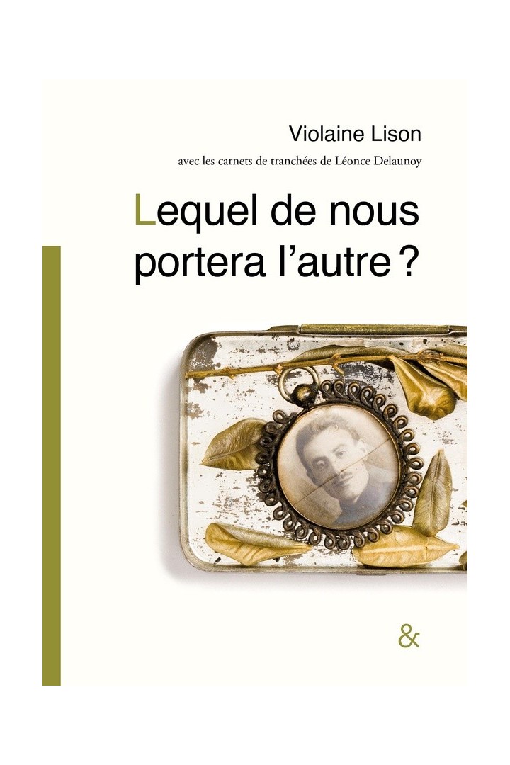 Lequel de nous portera l'autre ?