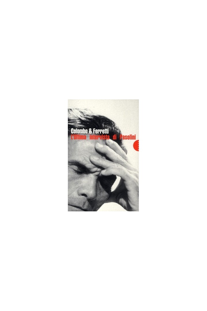 L'ultima intervista di Pasolini